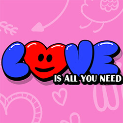 LOVE is all you need